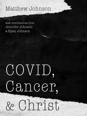 cover image of COVID, Cancer, and Christ